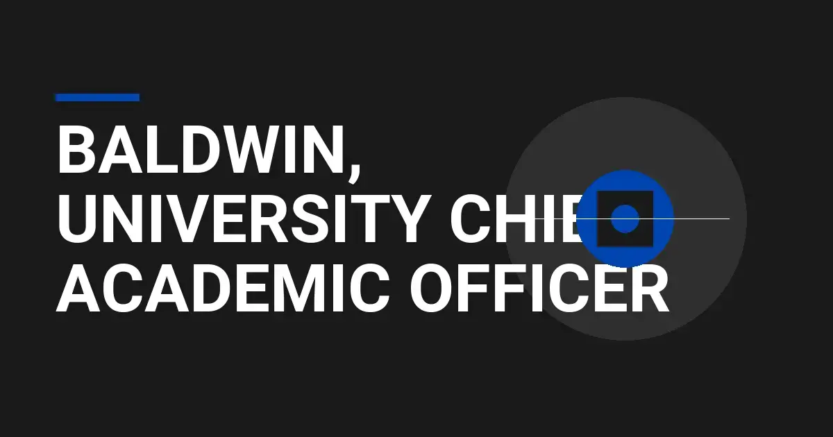 Baldwin, University Chief Academic Officer