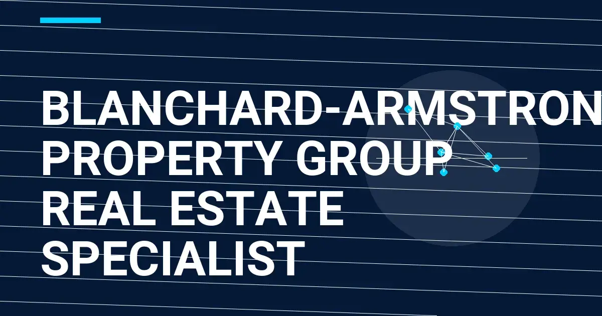 Blanchard-Armstrong Property Group Real Estate Specialist