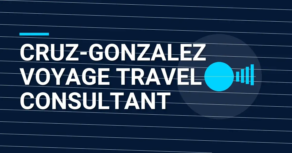 Cruz-Gonzalez Voyage Travel Consultant