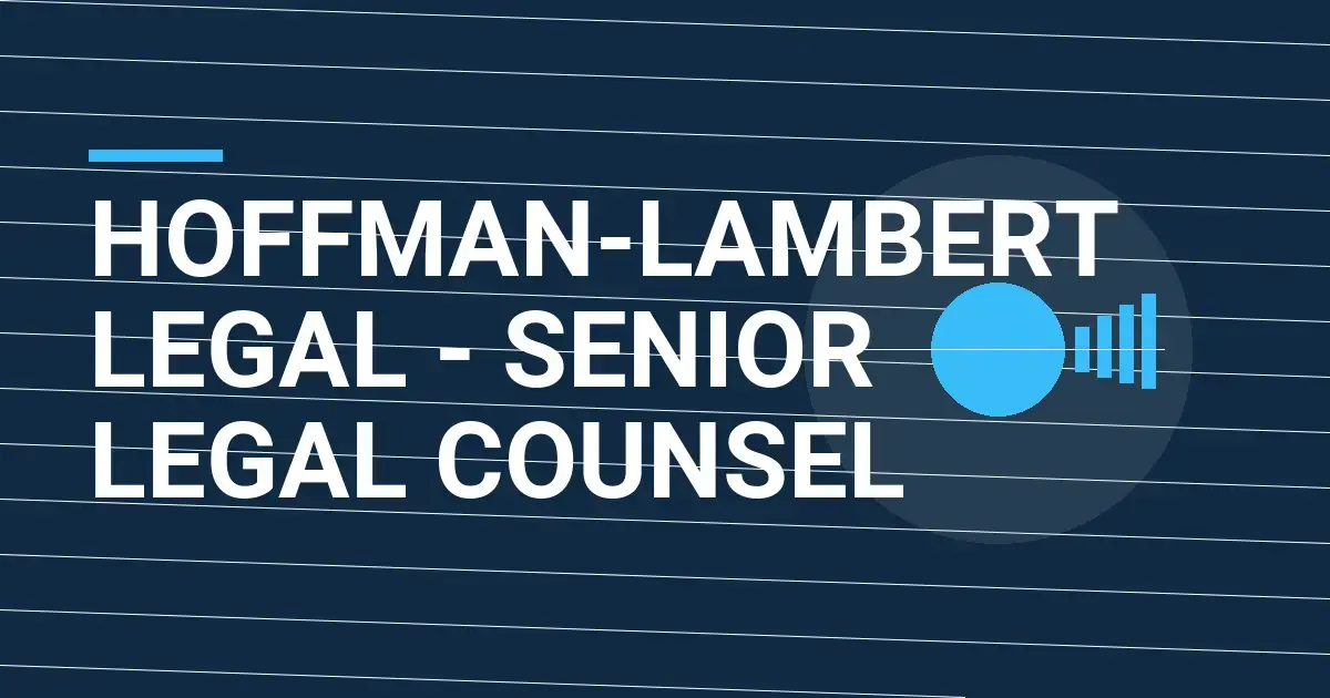 Hoffman-Lambert Legal - Senior Legal Counsel