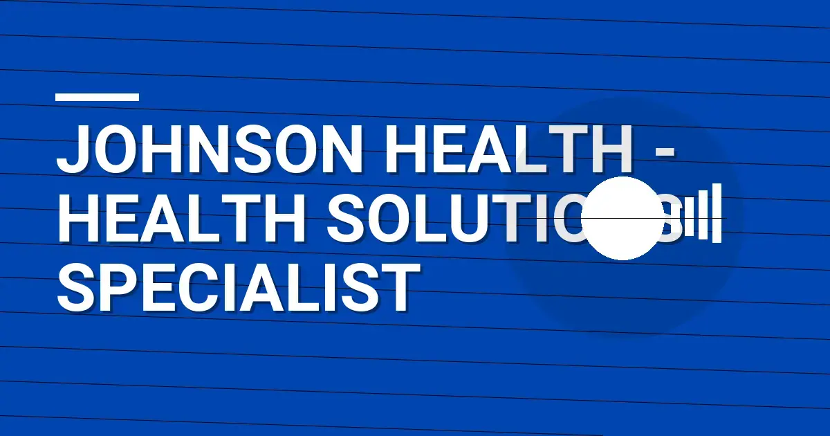 Johnson Health - Health Solutions Specialist
