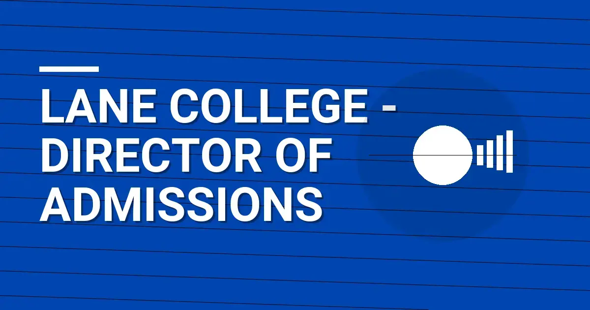 Lane College - Director of Admissions