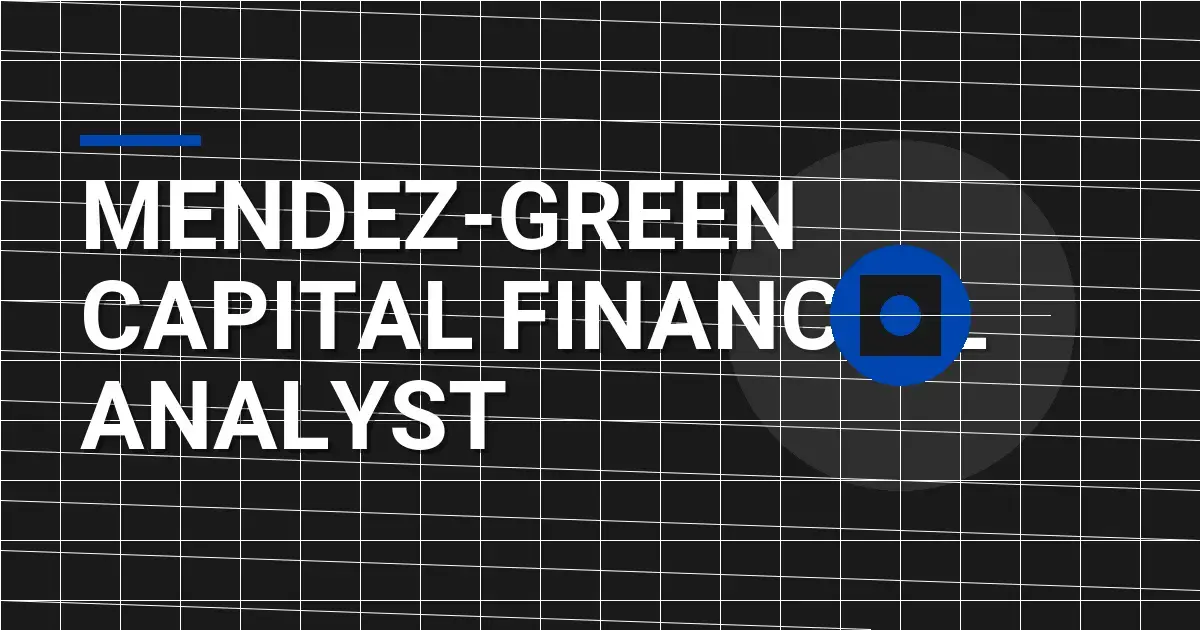 Mendez-Green Capital Financial Analyst
