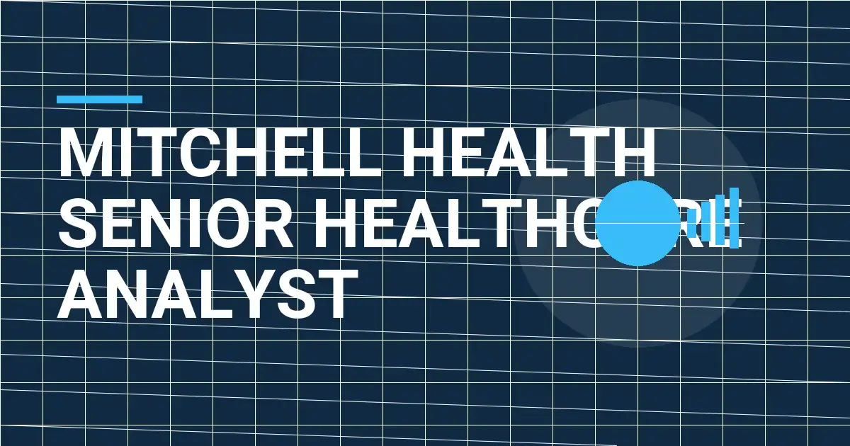 Mitchell Health Senior Healthcare Analyst