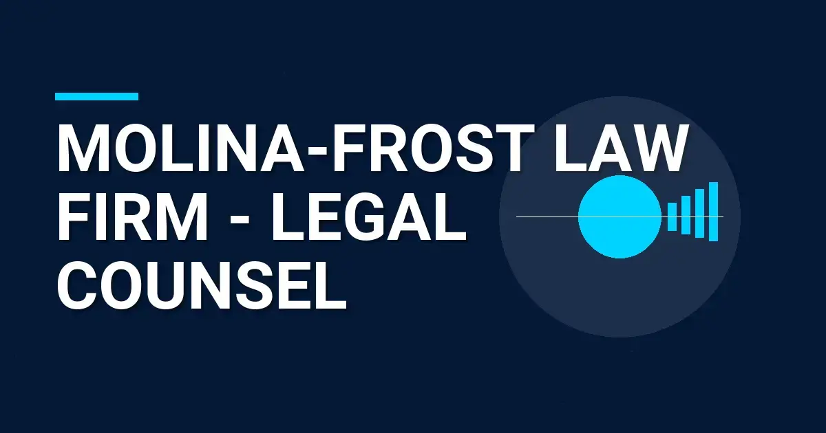 Molina-Frost Law Firm - Legal Counsel
