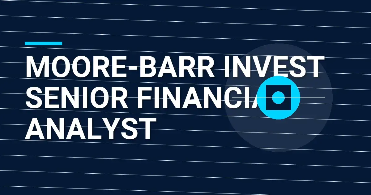Moore-Barr Invest Senior Financial Analyst