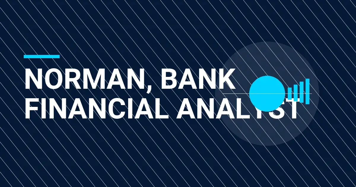 Norman, Bank Financial Analyst