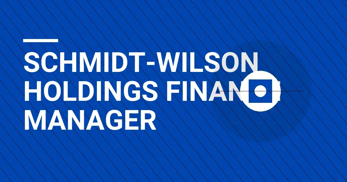 Schmidt-Wilson Holdings Finance Manager