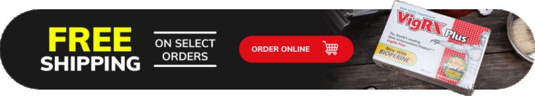 The Complete VigRX Plus Guide: Benefits, Discounts, and How to Order in the UAE