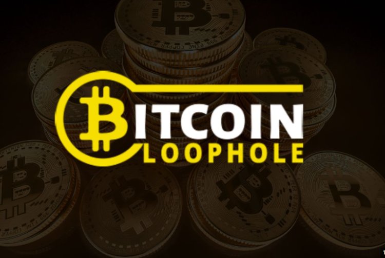 Understanding The Significance and Working of the Bitcoin Loophole