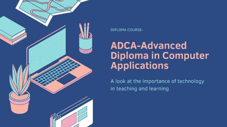 Top Skills ADCA Students Should Focus on in 2025